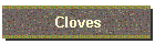 Cloves